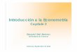 Introducción a la Econometría - uv.esuriel/Capitulo 2 Transparencias.pdfIntroducción a la Econometría Capítulo 2 Ezequiel Uriel Jiménez Universidad de Valencia Valencia, Septiembre