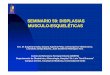 SEMINARIO 59: DISPLASIAS MUSCULO … · para la valoración de todos los estimadores clínicos de edad gestacional. EGD: comparar longitud miembros y el perímetro cefálico