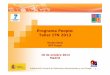 Programa People: Taller ITN 2013 - madrimasd.org · • Nuevo límite de páginas para la parte S&T (B.1) de 8 a 10 • Nueva tabla para SMEs en B.1 (ver pagina 57) • Nueva tabla