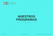 programas - CISE Asturias | Centro de iniciativas, …ciseasturias.org/wp-content/uploads/2016/04/programas.pdf · 2016-04-05 · es un programa de intervención psico-social concebido