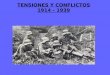 TENSIONES Y CONFLICTOS 1914 - 1939 - IES Castilblanco de ... · Índice: 1. El origen de la Primera Guerra Mundial. 2. Desarrollo de la Primera Guerra Mundial (1914 -1918). 3. Un