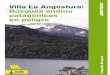 "Villa La Angostura: Bosques andino patagónicos en … · Se trata de un emprendimiento único en su tipo en América del Sur, ya que ofrece la posibilidad de acceder a un lote del