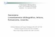 Seminário: Levantamento bibliográfico, leitura, …nexus.futuro.usp.br/atividades/1336/file2.pdf · GOMES, L. G. F. F. Novela e sociedade no Brasil . Niterói: EdUFF, 1998. Texto