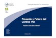 Presente y Futuro del Control PID - Ceautomática · Conferencias 20 Febrero 2013 1 ... MPC, Control Adaptativo ... • En esta presentación vamos a intentar descubrir las claves