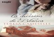La decisión de Blanca (HQÑ) (Spanish Edition)librosonlineparaleer.com/wp-content/uploads/2015/11/La-decision-de... · una dama tan dulce como la hija, tranquila y comprensiva, que