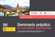 de educación patrimonial · 2018-06-18 · Curso homologado por la Consejería de Educación del Gobierno de La Rioja. ... ESO y Bachillerato. Destinatarios Del 4 al 6 de julio,