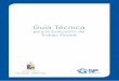 Guía Técnica - fullseguridad.netfullseguridad.net/wp-content/uploads/2017/03/Descarga-Guía... · Asociación Chilena de Seguridad (ACHS), además de colaboradores pertenecientes