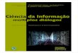 Ciência da Informação - marilia.unesp.br book.pdf · en el proceso informativo, lo que reduce la incertidumbre...; ... la dualidad entre objetivo y subjetivo en la de Fonseca,