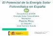 El Potencial de la Energía Solar Fotovoltaica en Españ .El Recurso Solar *Coste del sistema 6 €/Wp,