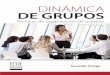 DINÁMICA DE GRUPOS - ecoeediciones.com¡mica-de-grupos.pdf · Dinámica de grupos ..... 6 Normas prácticas sobre dinámica de grupos ... Clasificación de las técnicas de grupo