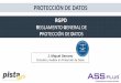 PROTECCIÓN DE DATOS - assplus.orgassplus.org/wp-content/uploads/2017/11/LOPD-RGPD-LSSICE.pdf · inspección-sanción por incumplimiento de la LOPD-RGPD o de la LSSIce. Seguramente
