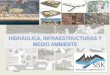 HIDRÁULICA, INFRAESTRUCTURAS Y MEDIO …serbaikal.com/files/portfolio.pdf · hidráulica fluvial y medio ambiente, destacando su participación en las tramitaciones ambientales (EIA)