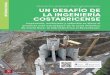 PROYECTO HIDROELÉCTRICO REVENTAZÓN: UN … · Imponente, ambicioso y soberbio se eleva el proyecto más estratégico de la zona atlántica de Costa Rica: la hidroeléctrica el Reventazón
