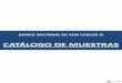 CATÁLOGO DE MUESTRAS - bancoadn.org CATALOGO DE... · síndrome mieloproliferativo crónico y síndrome linfoproliferativo crónico, linfoma B con infiltración en sistema nervioso