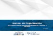 Manual de Organización - …gobiernoabierto.pueblacapital.gob.mx/transparencia_file/ssptm/2016/... · Municipio de Puebla . Clave: ... se identifican y dan a conocer las facultades