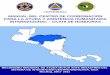 MANUAL DEL CENTRO DE COORDINACIÓN PARA …cidbimena.desastres.hn/docum/Honduras/AsistenciaHumanitaria/manu… · Coordinación para la Reducción de Desastres de América Central,