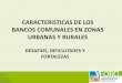 DESAFIOS, DIFICULTADES Y FORTALEZAS - … Callapa CRECER BO.pdf · a Bolivia en base a encuestas de ... economía rural Seguridad en el manejo de efectivo Eficiencia de ... Diapositiva