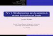 Parte 5. Métodos iterativos para la resolución de … · M´etodos iterativos para la resoluci´on de sistemas de ecuaciones no lineales Gustavo Montero Escuela T´ecnica Superior