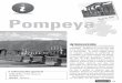 o Pompeya - Home - Europamundo Vacations · El tiempo se detuvo de golpe una mañana de agosto del año 79 cuando era una importante ciudad comercial, de activo puerto y donde las