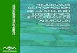 PROGRAMAS DE PROMOCIÓN DE LA SALUD EN LOS CENTROS ... · 7 Introducción La evaluación de los programas de promoción de la salud en los centros educativos por los profesionales