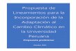 Propuesta de Lineamientos para la Incorporación de la ... · huaycos, que alcanzó en el período 1970-2011 la cifra de dos millones de personas afectadas, principalmente en Piura,