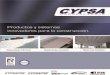 En Manufacturas CYPSA somos pioneros€¦ · •Encofrados perdidos PLACAS CYPSAPOR / FALSOS TECHOS Instalación y aplicaciones •La colocación de las Placas CYPSAPOR para …