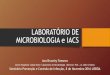 LABORATÓRIO DE MICROBIOLOGIA e IACS - apih.· LABORATÓRIO DE MICROBIOLOGIA e IACS 1. COLHEITA DE
