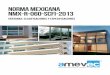 Norma Mexicana NMX-R-060-SCFI-2013 - amevec · La Secretaría de Economía, a través de la Dirección General de Normas, publicó la NMX-R-060-SCFI-2013 como parte de sus obligaciones