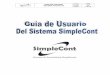 GUÍA DE USUARIO VHQ SISTEMA SimpleCont … simplecont.pdf · Capacitar al usuario en el uso del sistema de contabilidad computarizada Simplecont, conocer el funcionamiento de las