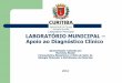 Laboratório Municipal LABORATÓRIO MUNICIPAL – … · Slide 1 Author: sms Created Date: 8/19/2016 2:45:24 PM 