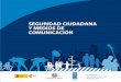 SEGURIDAD CIUDADANA Y MEDIOS DE … Ciudadana y... · V. PANEL: Reforma del sistema de Seguridad Ciudadana en el Paraguay 6 Carmelo Caballero, Viceministro de Seguridad Interna. 65
