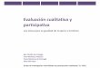 Evaluación cualitativa y participativa - …€¦ · movimiento feminista y de la mano del impulso ... La lógica pendular en las políticas de igualdad ... Informe Final de Evaluación