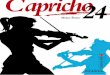 Capricho 24 (Cuarteto de cuerda) - Extracto · por Carmen, un segundo más de silencio y se nos acabarían las confianzas, él no pediría el favor y yo me alegraría por que alguien