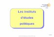 Les instituts d’études politiquescache.media.education.gouv.fr/file/SaintGermain/58/8/iep_janvier... · Document CIO Saint-Germain-en-Laye - C. Mallet - janvier 2017 - page 3 Les