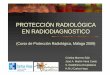 PROTECCI“N RADIOL“GICA EN .PROTECCI“N RADIOL“GICA EN RADIODIAGNOSTICO (Curso de Protecci³n Radiol³gica,