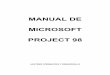 Manual de Project 98 - Ing. Edson Rodríguez Solórzano ... · Cuando tenemos abierto el programa MICROSOFT PROJECT, si queremos abrir un ... es la de Diagrama de Gantt, en la que