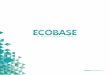 ECOBASE Construcción 1 - Consorcio por la … · 3.1.3.2 Unidad declarada y sistema de ... 6 Conclusiones y resumen de resultados 55 55 98 48 49 36 36 36 36 ... levantados en caso