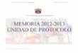 UNIVERSIDAD DE BURGOS - Repositorio Institucional de la ...riubu.ubu.es/bitstream/10259/3616/1/Memoria_Protocolo_2012-2013.pdf · complementan, el protocolo se detiene más en la