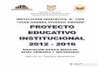 INSTITUCIÓN EDUCATIVA N° 1264 “JUAN ANDRES … · Y EL PLAN ANUAL DE TRABAJO? 10 ... actividades académicas pedagógicas y administrativas en el año 2012 al 2013, para garantizar