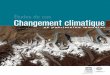Le climat de notre planète change rapidement, et les ...whc.unesco.org/uploads/activities/documents/activity-473-2.pdf · Pour tous renseignements : Centre du patrimoine mondial