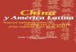 China y América Latina: nuevos enfoques sobre …services.iadb.org/wmsfiles/products/Publications/35315635.pdf · • Ejes y estrategias del desarrollo económico chino en el largo