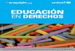 EDUCACIÓN - UNICEF mejor ong para donar y ayudar … · dimensiones y manifestaciones de su personalidad. La educación debe dotar a los niños, niñas y adolescentes de los 