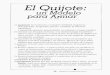 El Quijote: un modelo para armar - bdigital.unal.edu.co · un Modelo para Armar La ilegibilidad me ha llevado a considerar totalidad, fragmento, desintegración, integración, proceso,