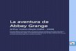 La aventura de Abbey Grange - espacioebook.com · La aventura de Abbey Grange ... -Me ha parecido mejor que oyeran primero su historia, señora. -Me sentiré mucho mejor cuando haya