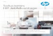 Soluciones HP JetAdvantage · impresión provocados por el hardware o la red desde una interfaz web intuitiva. ... Mejore la seguridad y el control de su entorno de impresión entregando
