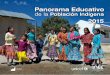 2015 Panorama Educativo de la Población Indígena - … · tinuó siendo más alta en la población indígena en general (16.3%) y entre los HLI (21.4%) que en la población total