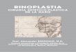 RINOPLASTIA - karlstorz.com · campo operatorio se inyectan el mucopericondrio y el mucoperiostio del septum, así como el dorso nasal, con un anestésico local con complemento de