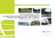 CATEGORÍA N°6 - Construcción Sustentablecsustentable.minvu.cl/wp-content/uploads/2016/11/ECSV_6.pdf · diseño de las edificaciones residenciales, en la incorporación de criterios