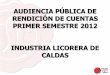 Presentación de PowerPoint - ilc.com.co · INDUSTRIA LICORERA DE CALDAS INFORME CERTIFICACIÓN DE COMPETENCIAS LABORALES AÑO FUNCIONARIOS CERTIFICADOS NIVEL COMPETENCIA 2007 42