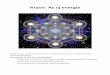 Kryon: Az új energia - ebredes.harmoniaban.org · Kryon: Az új energia 26.000 év után, a Föld és földi élet új kozmo-ciklusba lépett, amely az „ébredés korszaka” elnevezéssel